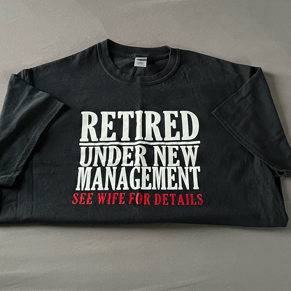 Men’s Large Retired Under New Management T-shirt NWOT
